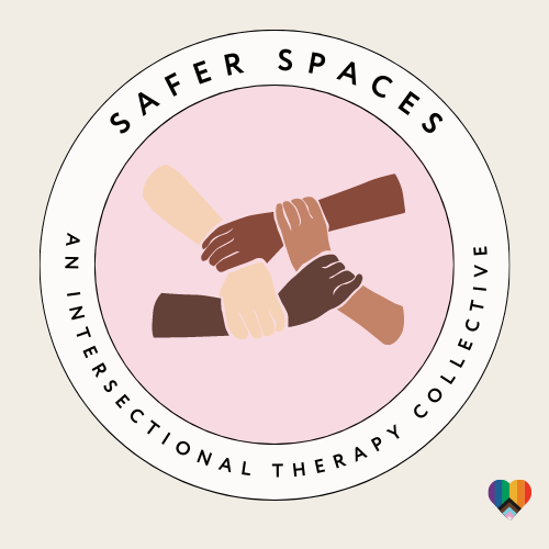 Safer Spaces: An Intersectional Therapy Collective