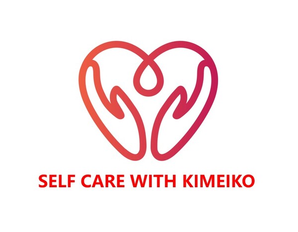 Self Care with Kimeiko